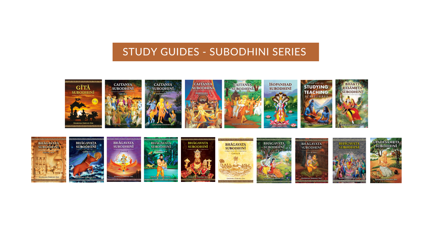 Gauranga Darshan Das | Study Guides - Subodhini Series